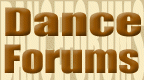Dance Forums