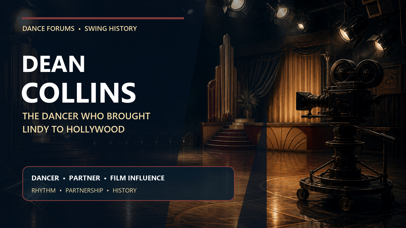 Portrait-free editorial graphic for Dean Collins and Hollywood Lindy Hop