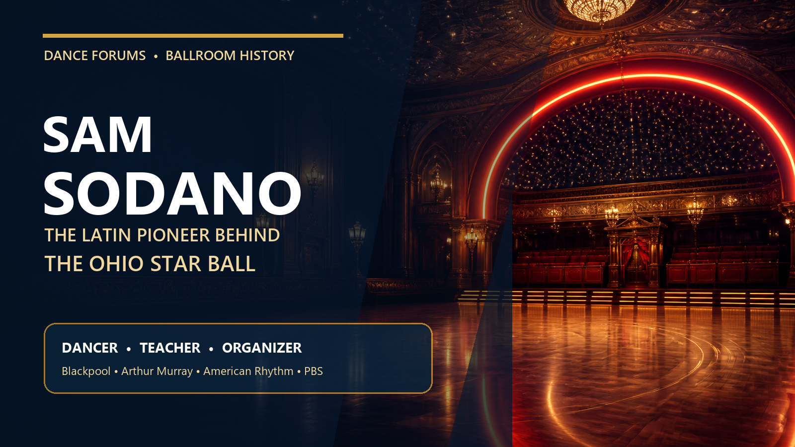 Portrait-free editorial graphic for ballroom dancer and Ohio Star Ball founder Sam Sodano